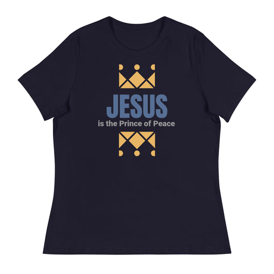 Jesus is the Prince of Peace Women's Tee