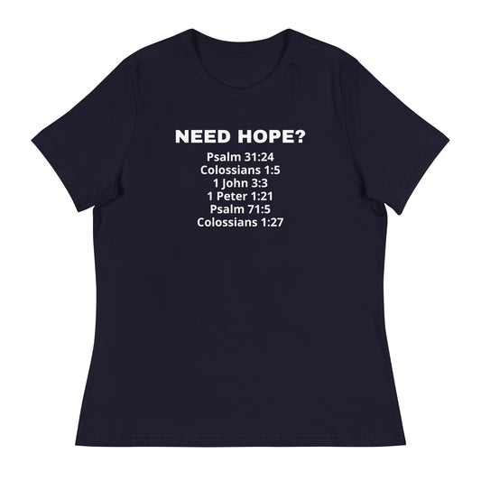Need Hope? Women's Tee